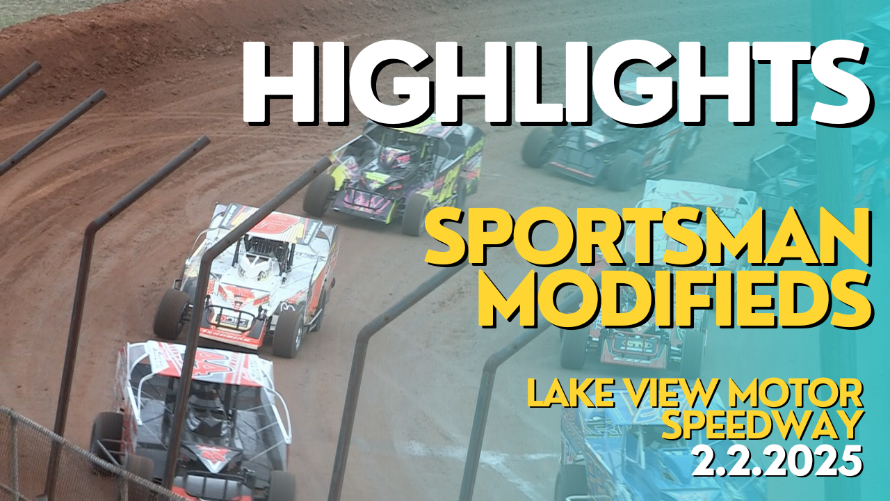 Highlights - Sportsman Modifieds at Lake View - 2.2.25