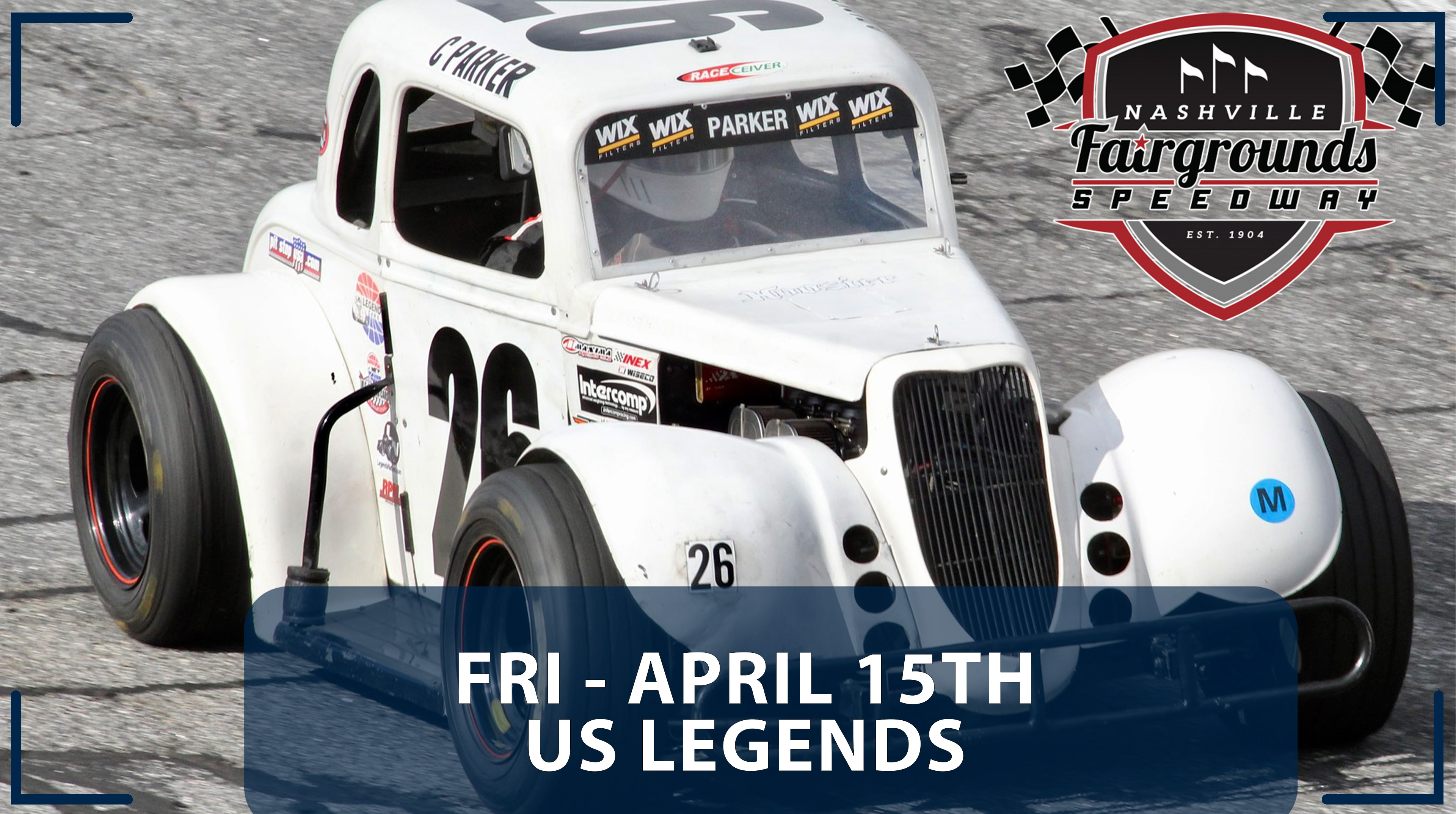 Replay - EVENING SESSION - US Legends Spring Series at Nashville -  4.15.22