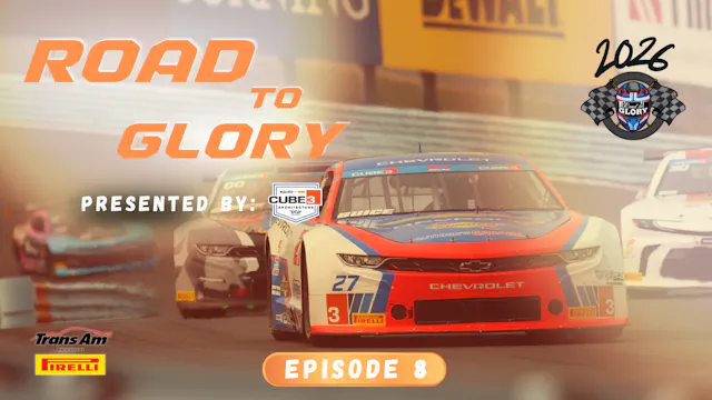 Road to Glory - Episode 8 | 2026 Season