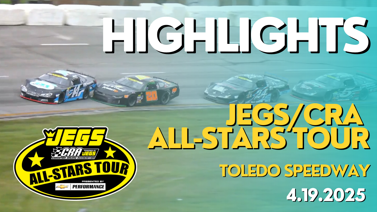 Highlights - JEGS/CRA All-Stars Tour at Toledo - 4.19.25