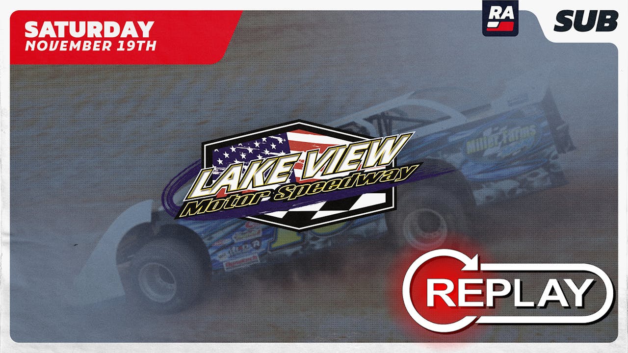 Race Replay Blue Ridge Outlaws at Lake View 11.19.22 Racing