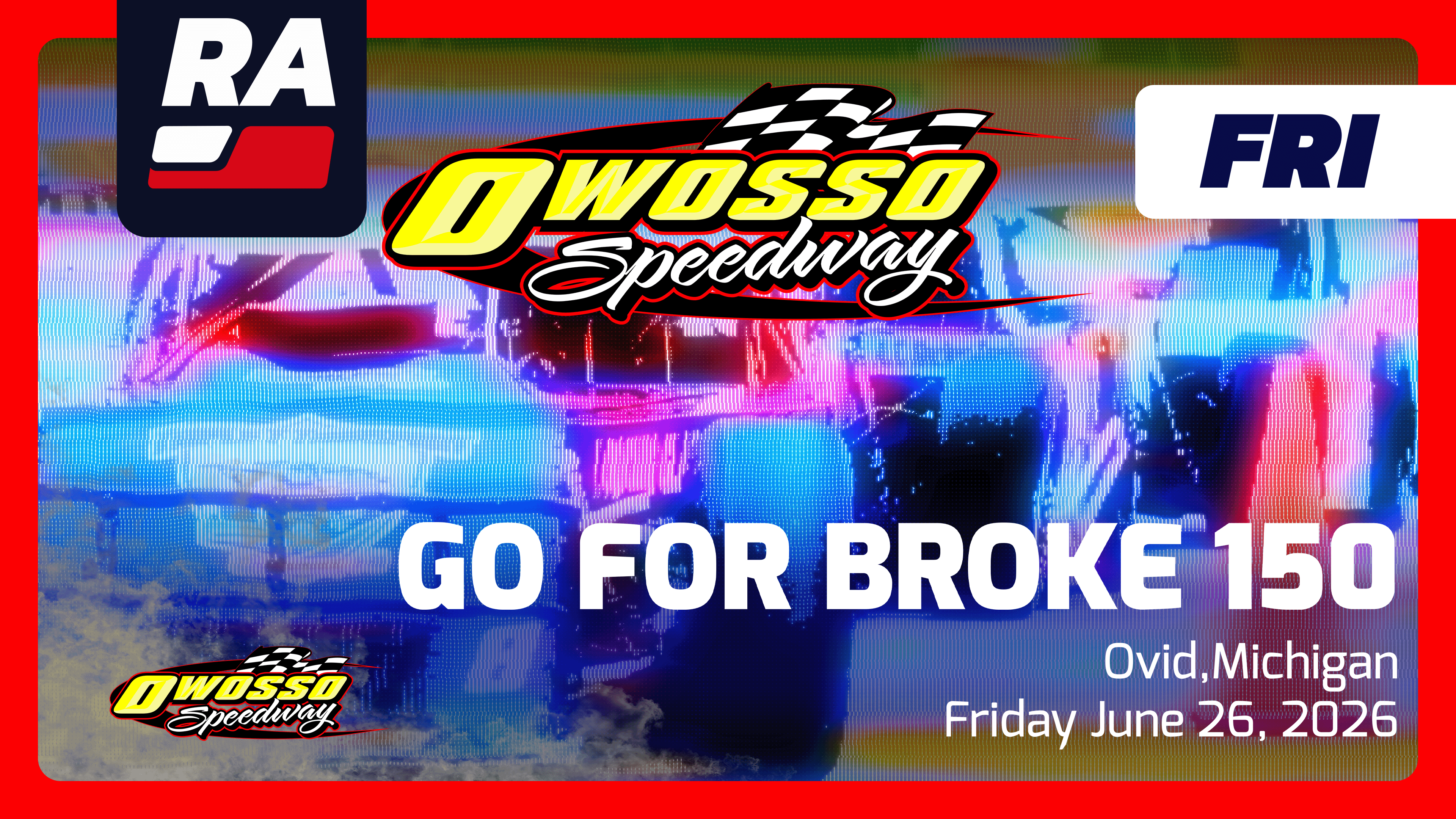 SUB 6.26.26 - Go for Broke 150 FRIDAY at Owosso (MI)