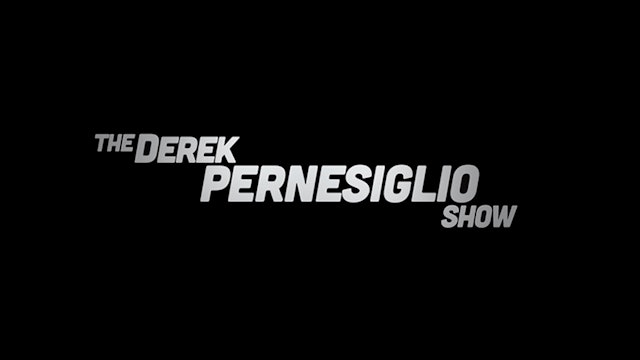 The Derek Pernesiglio Show