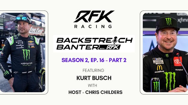Backstretch Banter w/ RFK - Season 2 ...