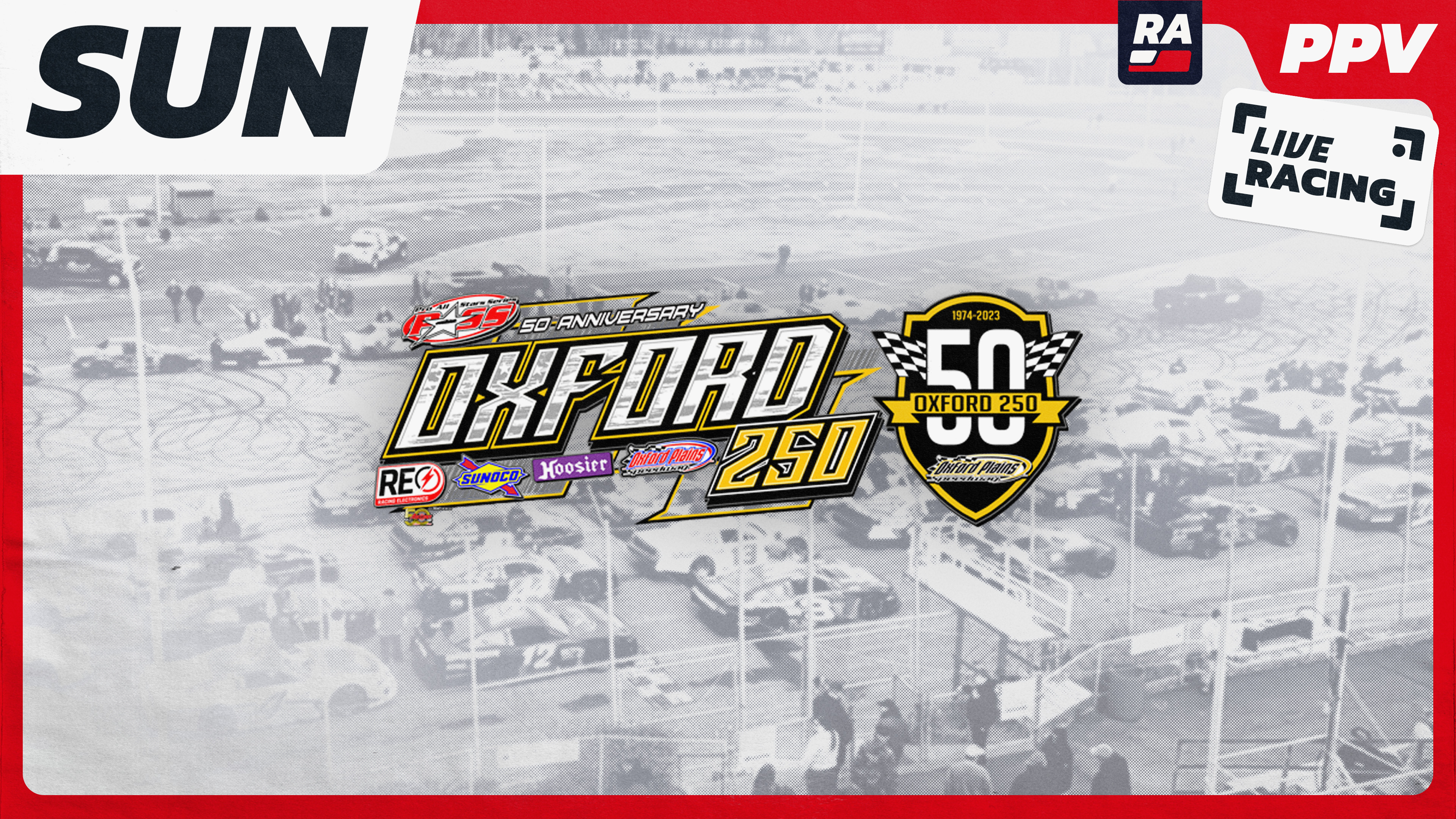 Replay PPV 8.27.23 - Oxford 250 Weekend at Oxford Plains (ME) - Day 3