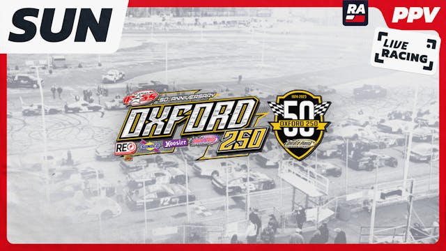 Replay PPV 8.27.23 - Oxford 250 Weeke...