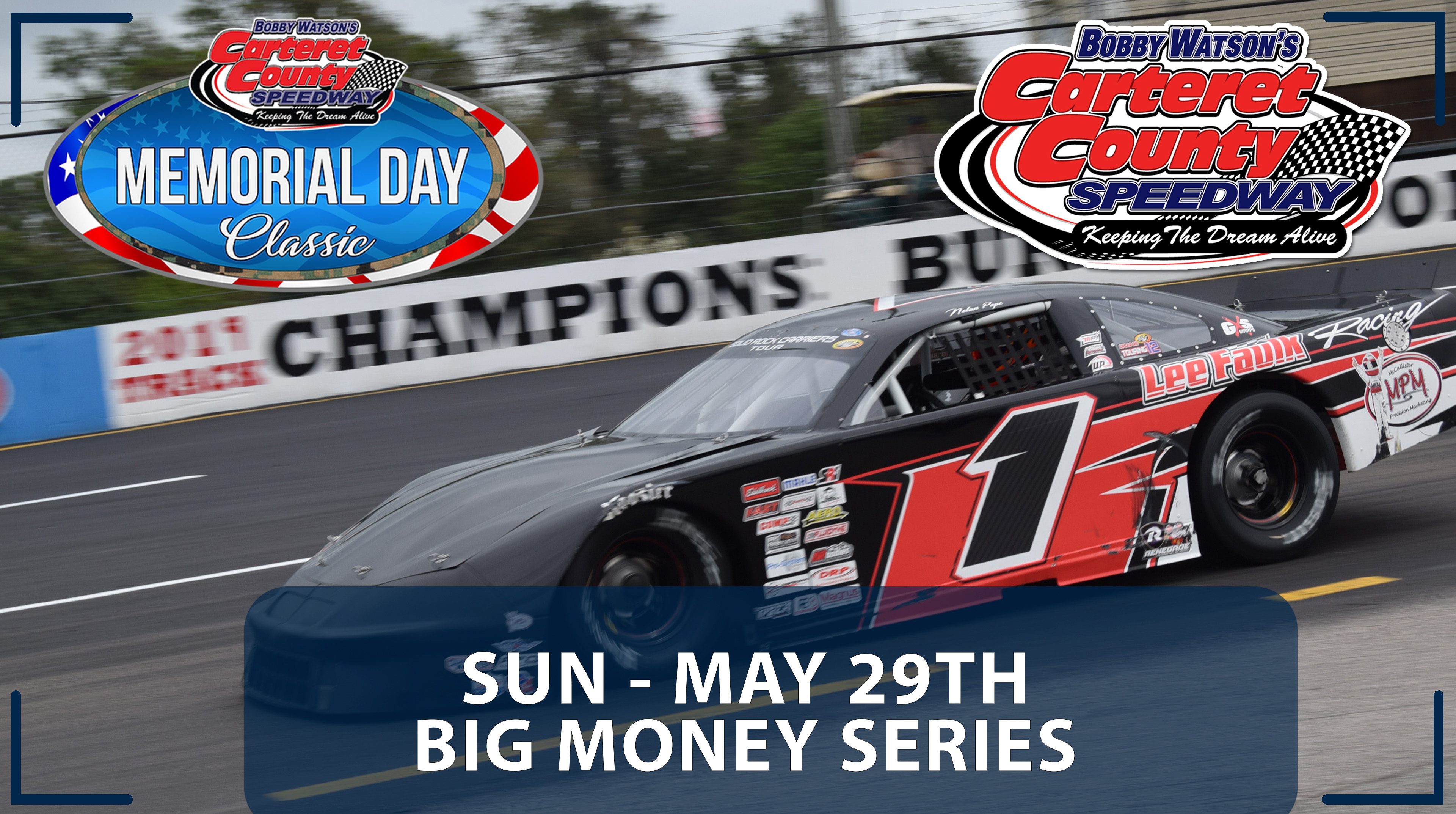 Replay - Big Money Series Memorial Day Classic at Carteret - 5.29.22
