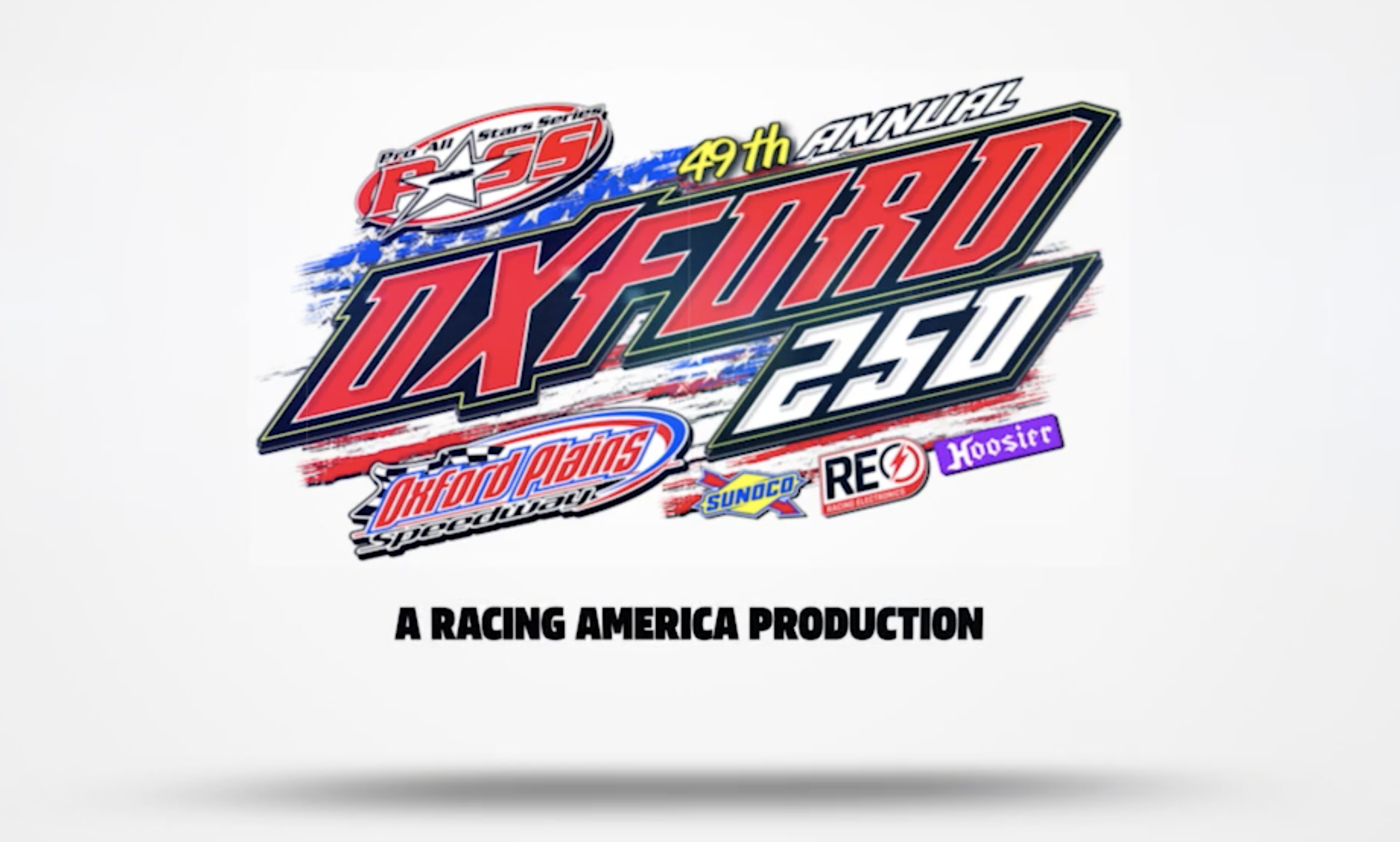 Racing America Presents - The 49th Annual Oxford 250 