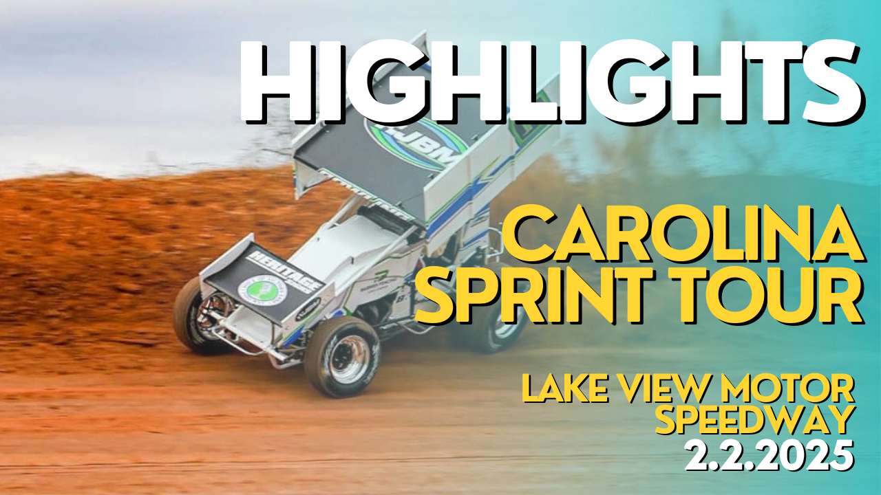 Highlights - Carolina Sprint Tour at Lake View - 2.2.25