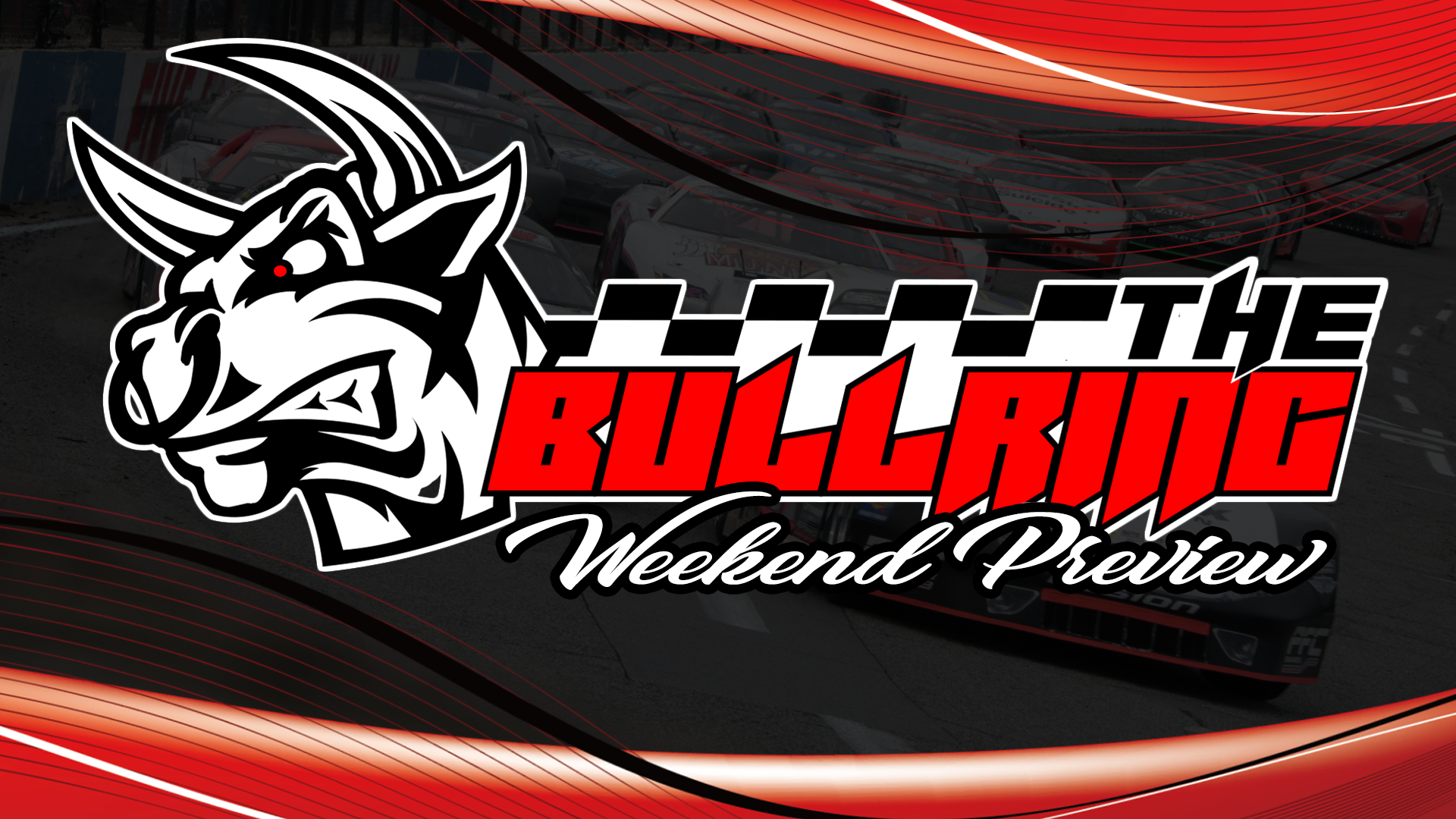 The Bullring Weekend Preview - June 24, 2021