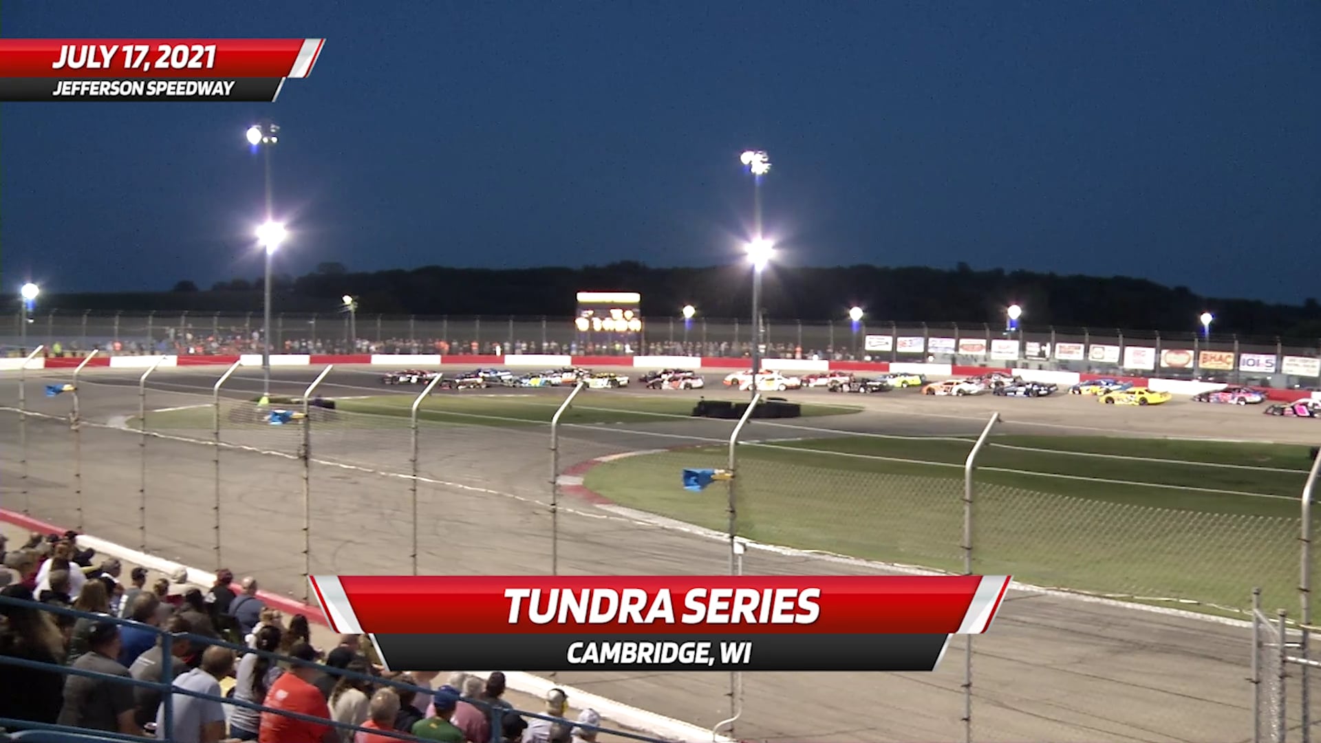 TUNDRA Late Models at Jefferson - Highlights - July 17, 2021