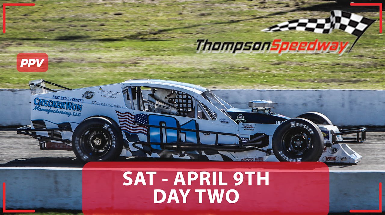 PPV Replay Icebreaker at Thompson Day Two 4.9.22 Racing America