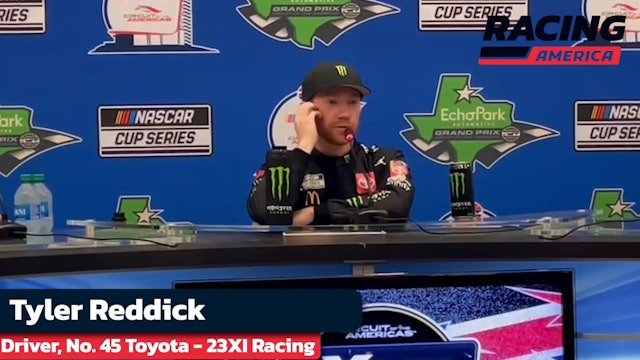 Tyler Reddick Discusses Closing Laps at COTA