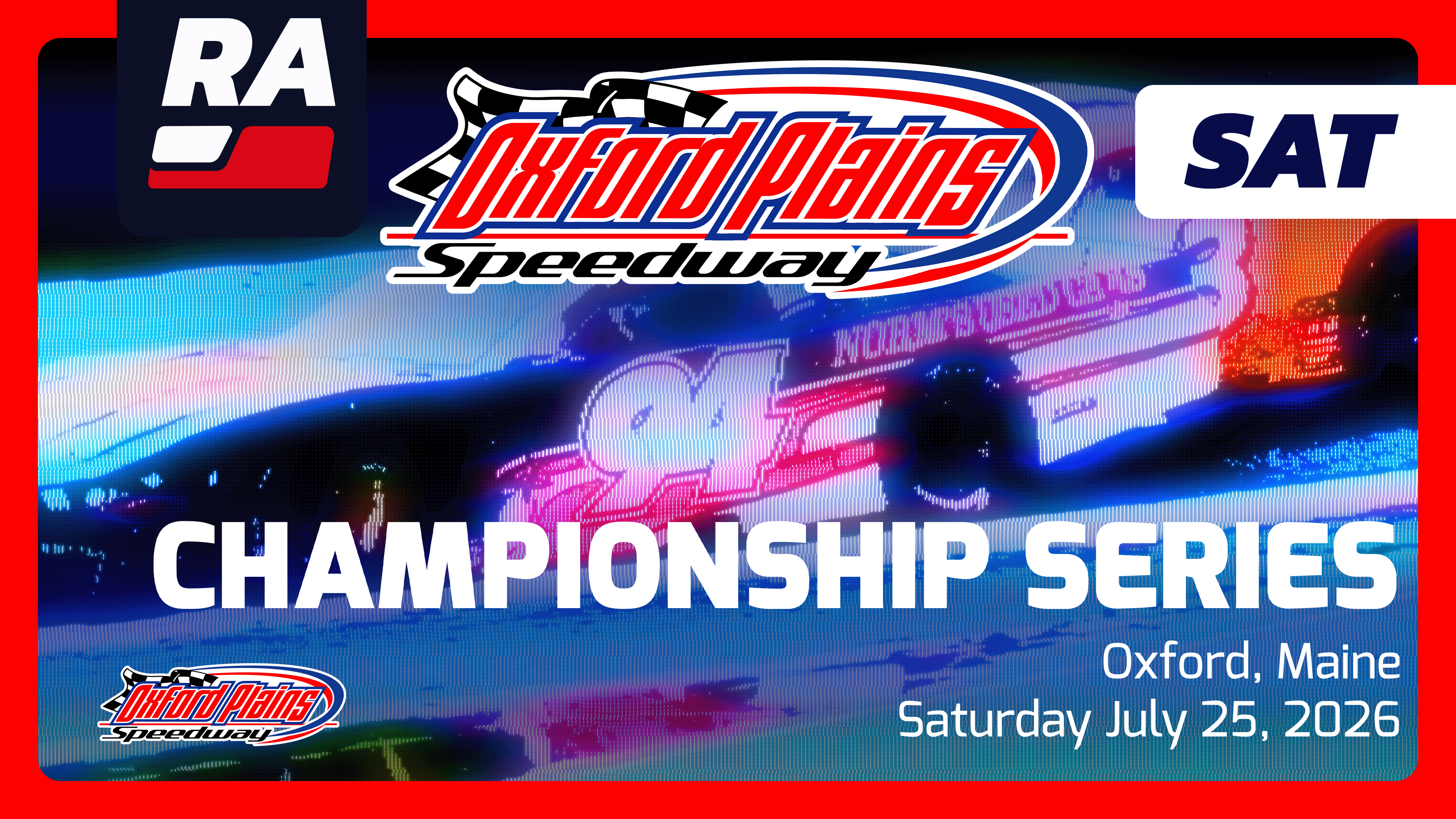 SUB 7.25.26 - Oxford Championship Series at Oxford Plains (ME)