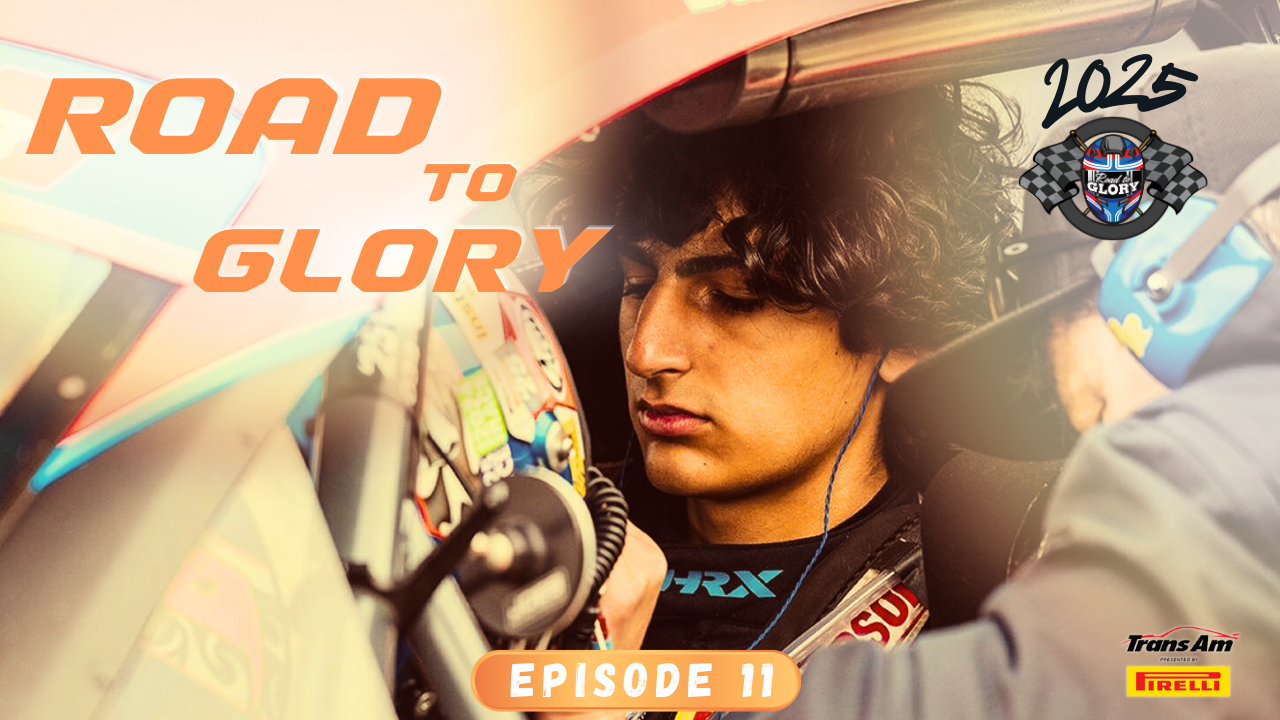 Road To Glory - Episode 11 | 2025 Season