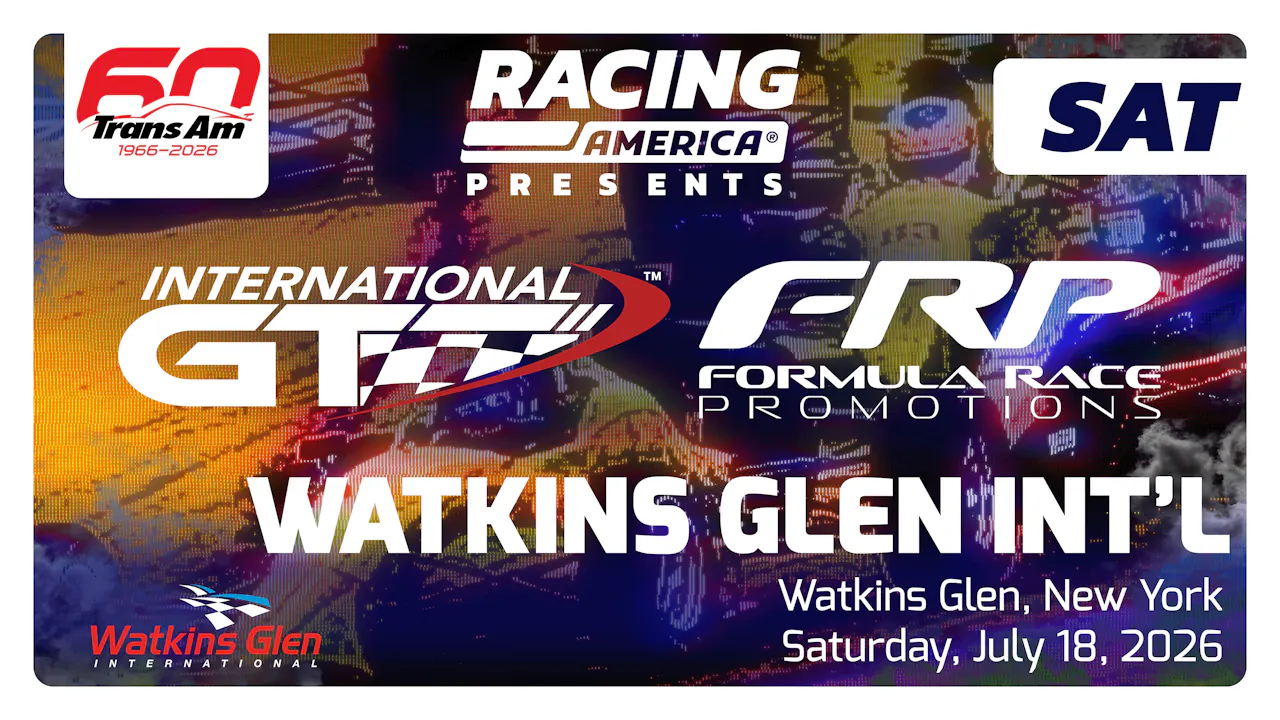 UNLOCKED 7.18.26 3:05 PM - International GT Sprint Race 3 & FRP Races at Watkins Glen (NY)