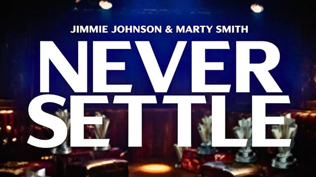 Never Settle Podcast w/ Jimmie Johnso...