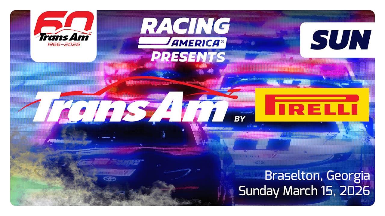 UNLOCKED 3.15.26 - 11:30 AM ET SUN Trans Am TA Series at Road Atlanta (GA)