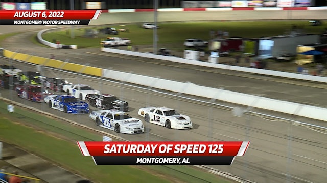 Highlights - Saturday of Speed 125 at Montgomery Motor Speedway - 8.6.22
