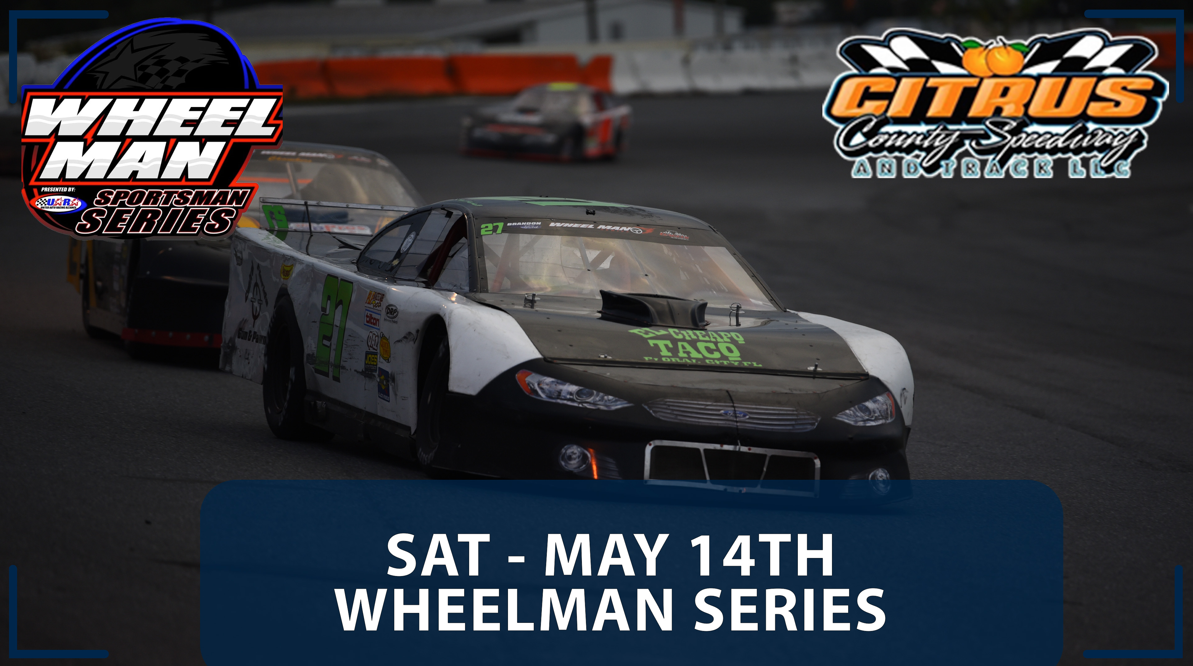 Replay - Wheelman Series at Citrus - 5.14.22