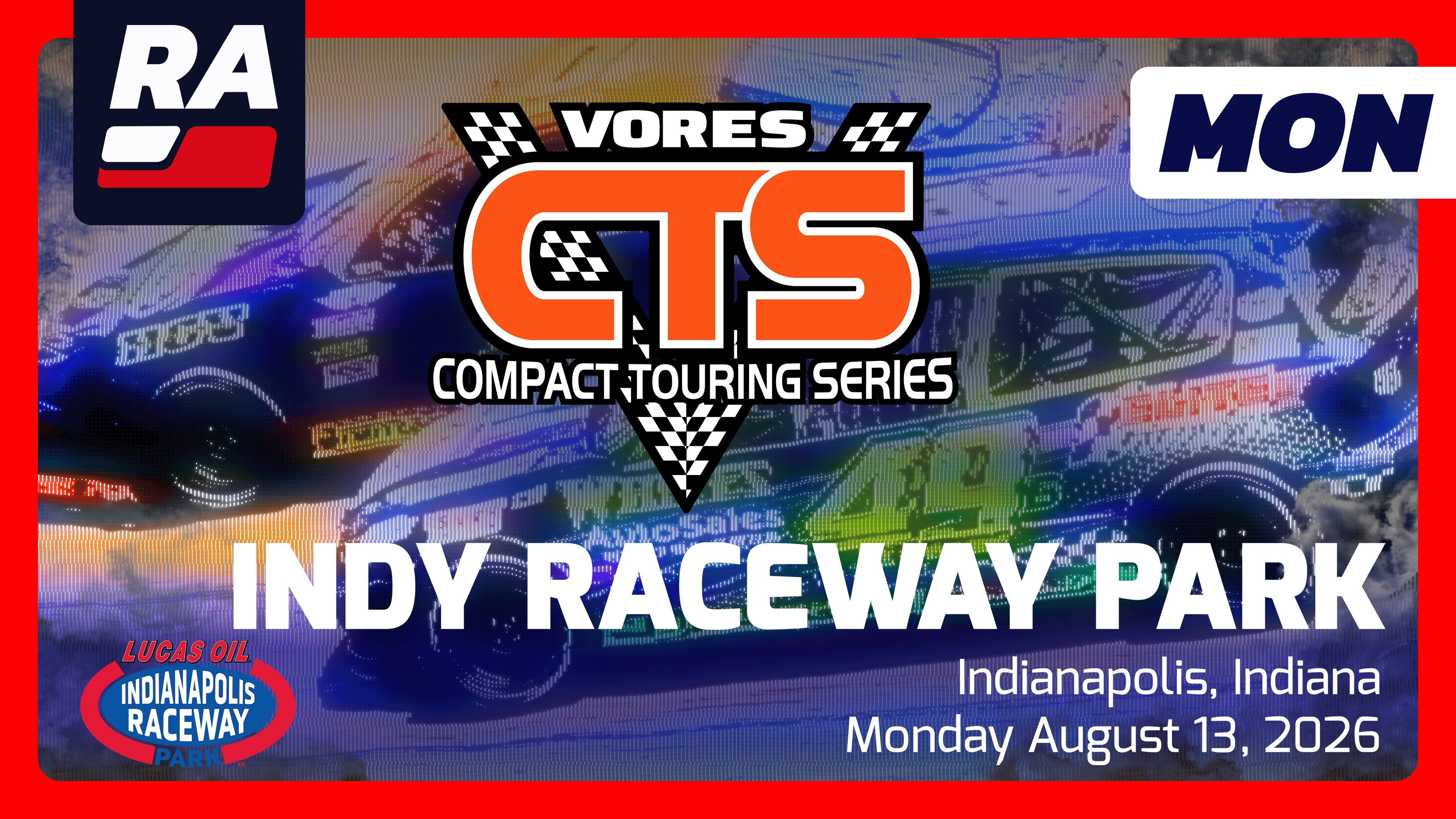 SUB 8.13.26 - Vores Compact Touring Series at Indianpolis Raceway Park (IN)