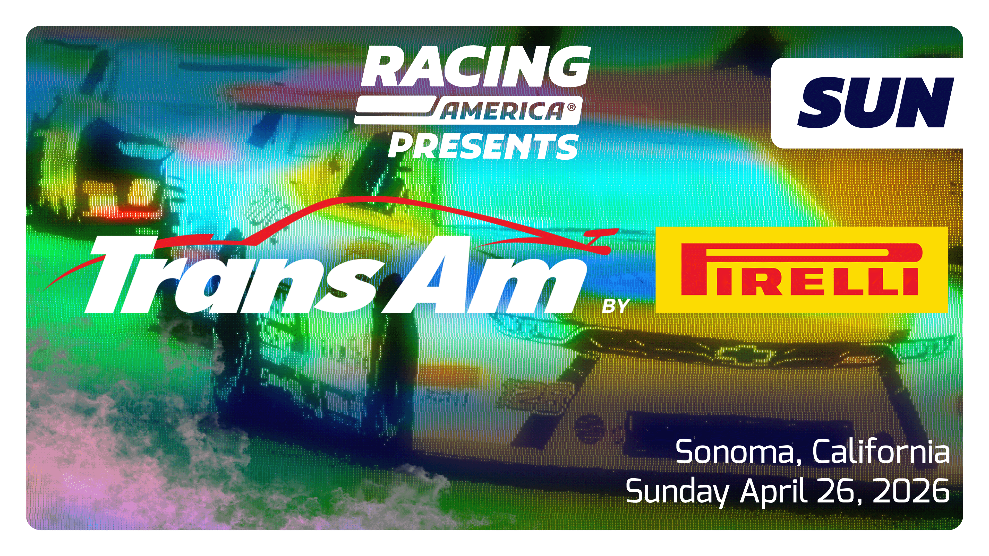 UNLOCKED 4.26.26 - 1 PM ET SUN Trans Am TA Series at Sonoma (CA)