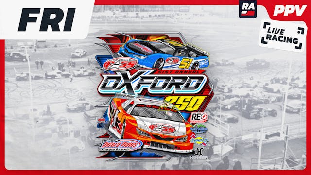 PPV REPLAY - Oxford 250 Day 1 at Oxfo...