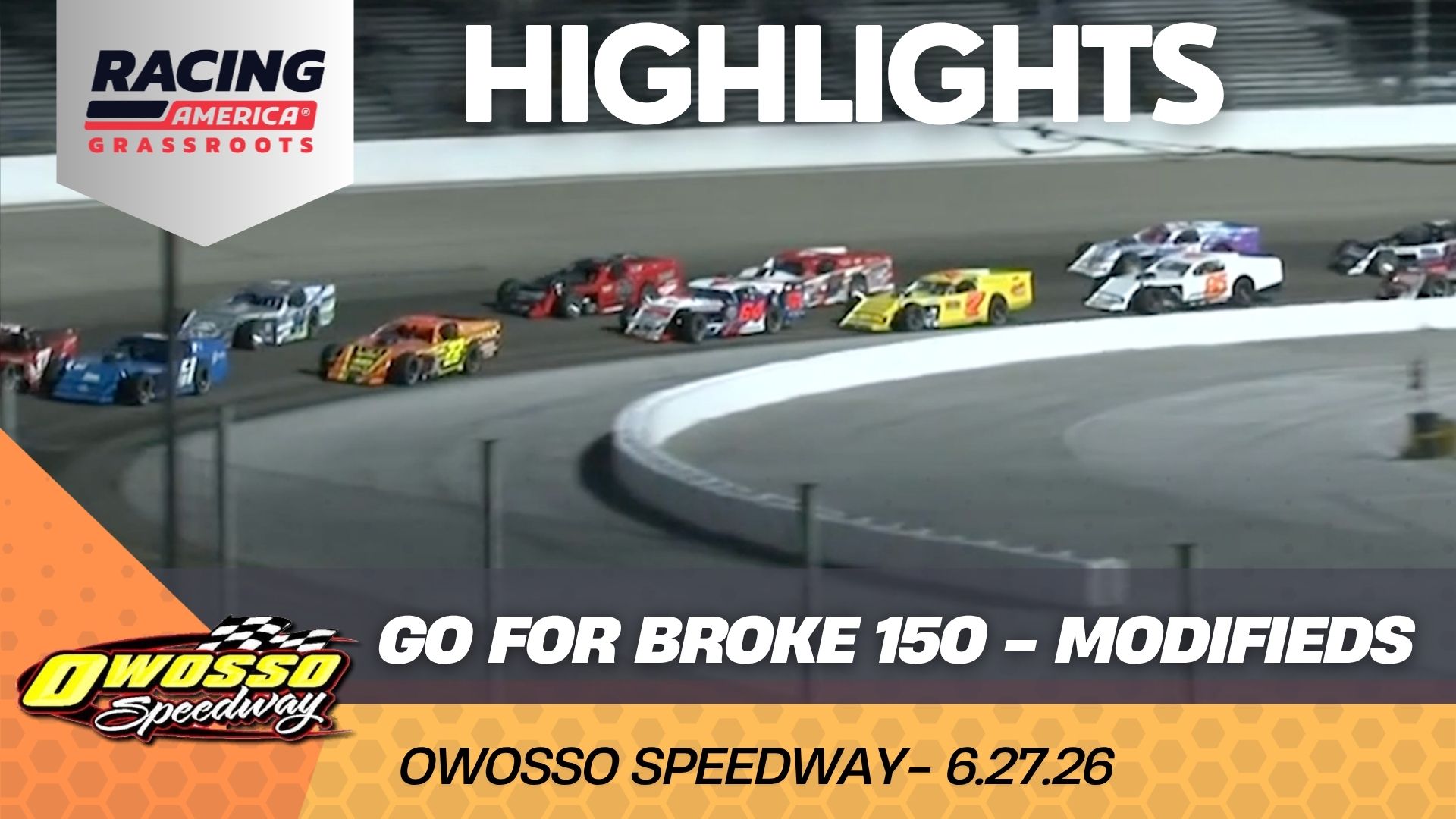 Highlights - Go For Broke 150 Modifieds | Owosso Speedway | 6.27.26
