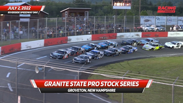 Highlights - Granite State Pro Stock Series at Riverside - 7.2.22