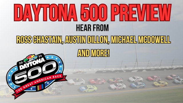 2024 Daytona 500 Preview | Behind the Scenes with Cup Series Drivers