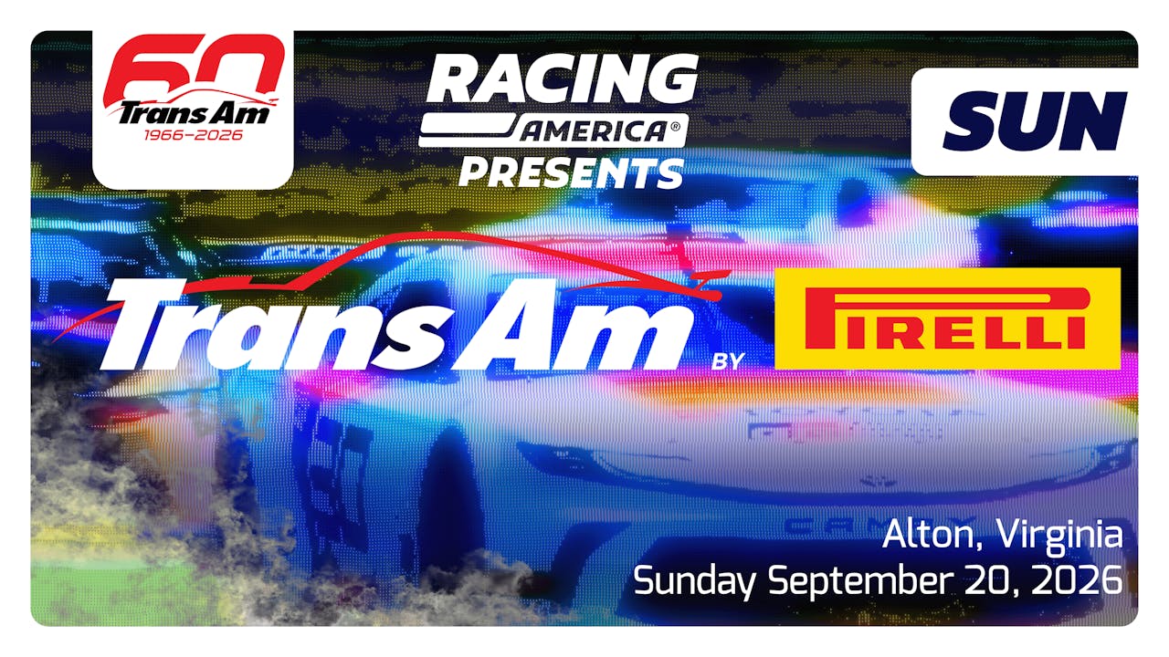 UNLOCKED 9.20.26 - Trans-Am Series SUNDAY at VIRginia International Raceway (VA)