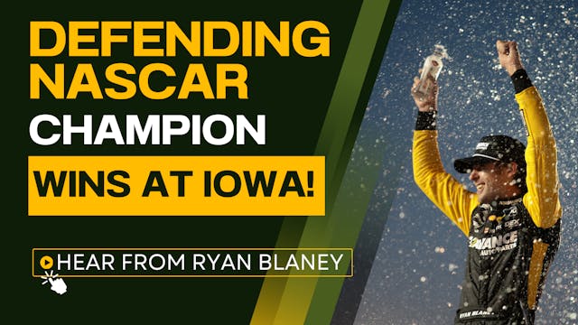 INTERVIEW: Ryan Blaney Wins at Iowa |...
