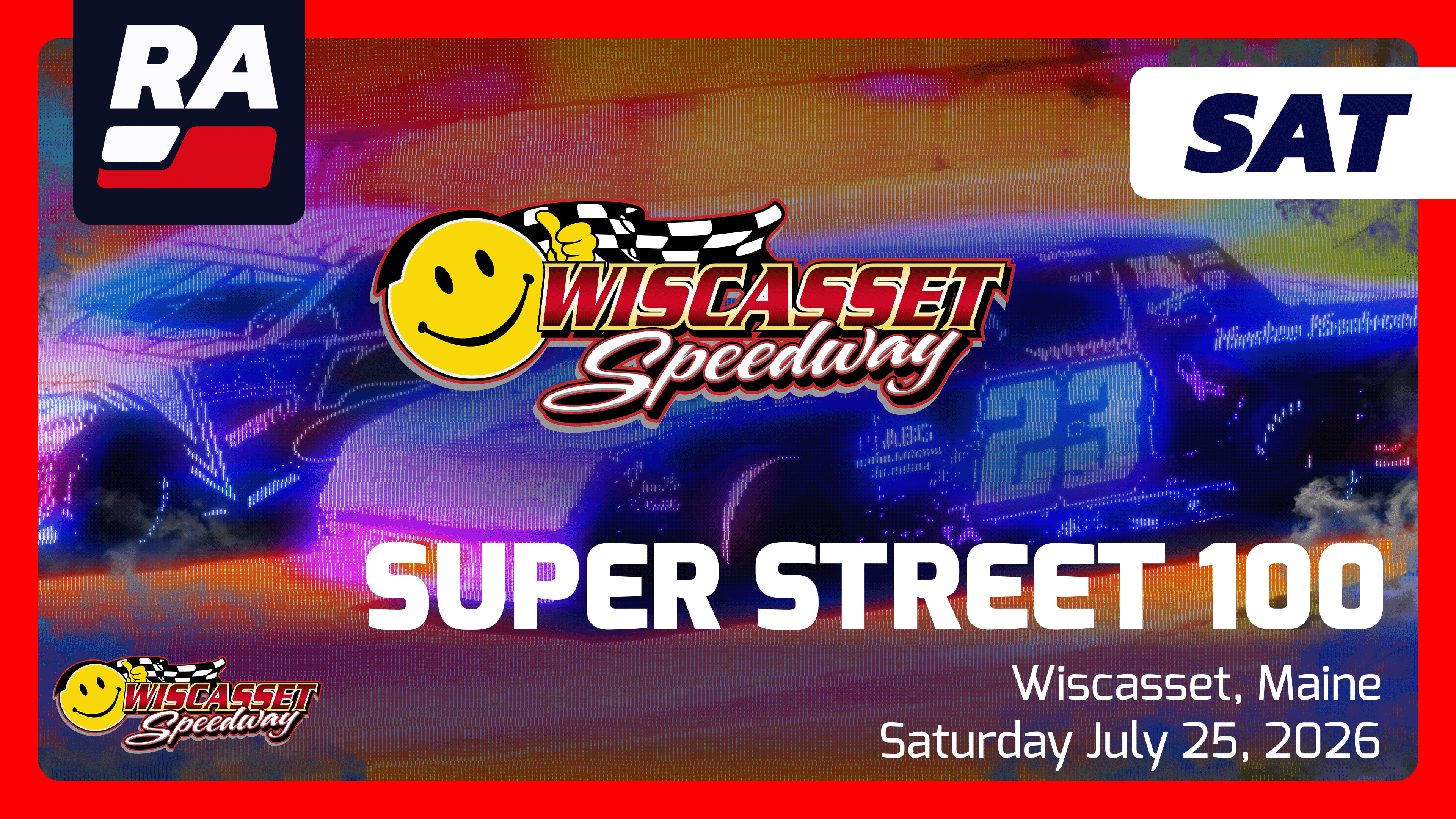 REPLAY Super Street 100 at Wiscasset (ME) - 7.25.26