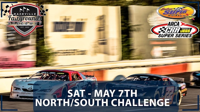 Replay - North/South Super Late Model Challenge at Nashville - 5.7.22