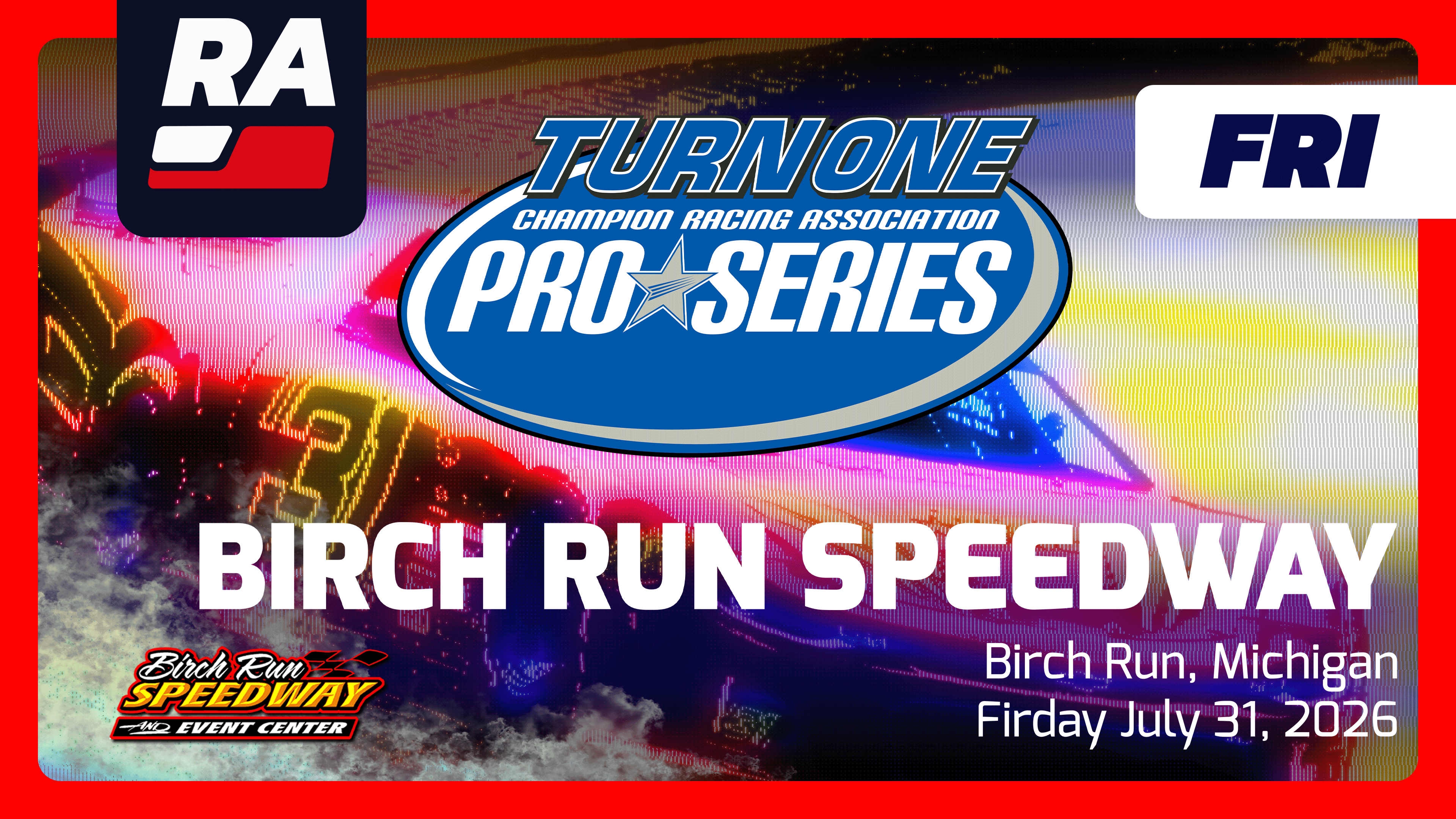 SUB 7.31.26 - CRA Pro Late Model Series at Birch Run (MI)