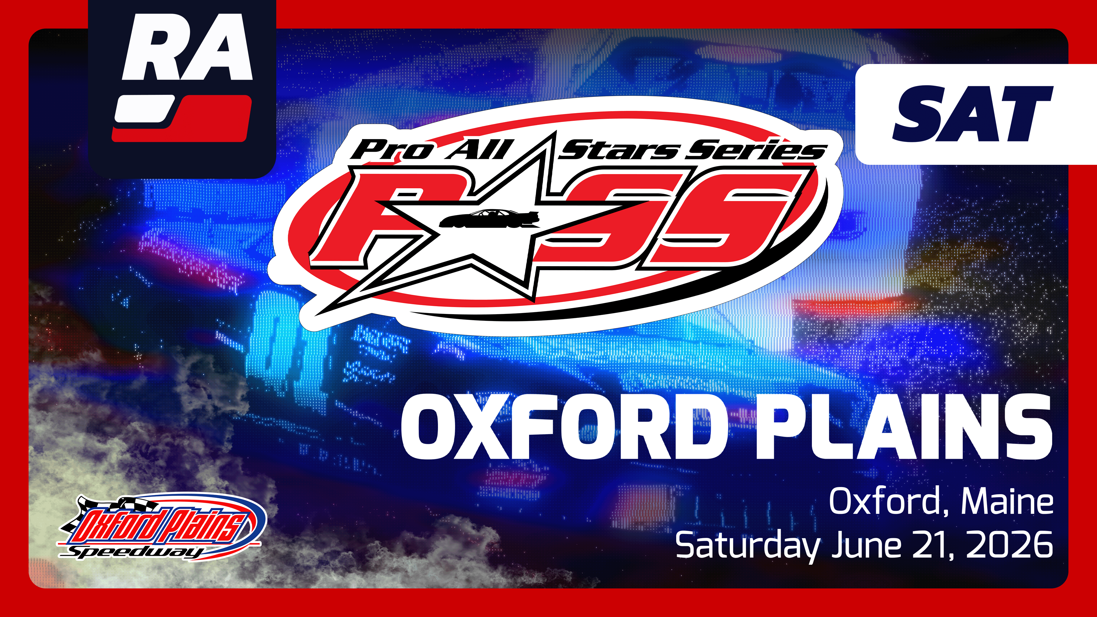 SUB 6.21.26 - Pro All Stars Series at Oxford Plains (ME)