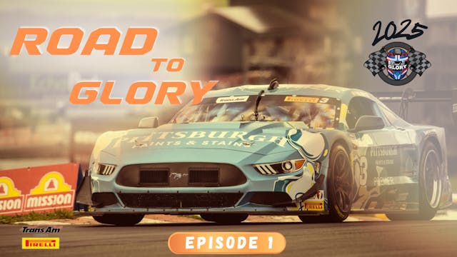 Road To Glory - Episode 1 | 2025 Season