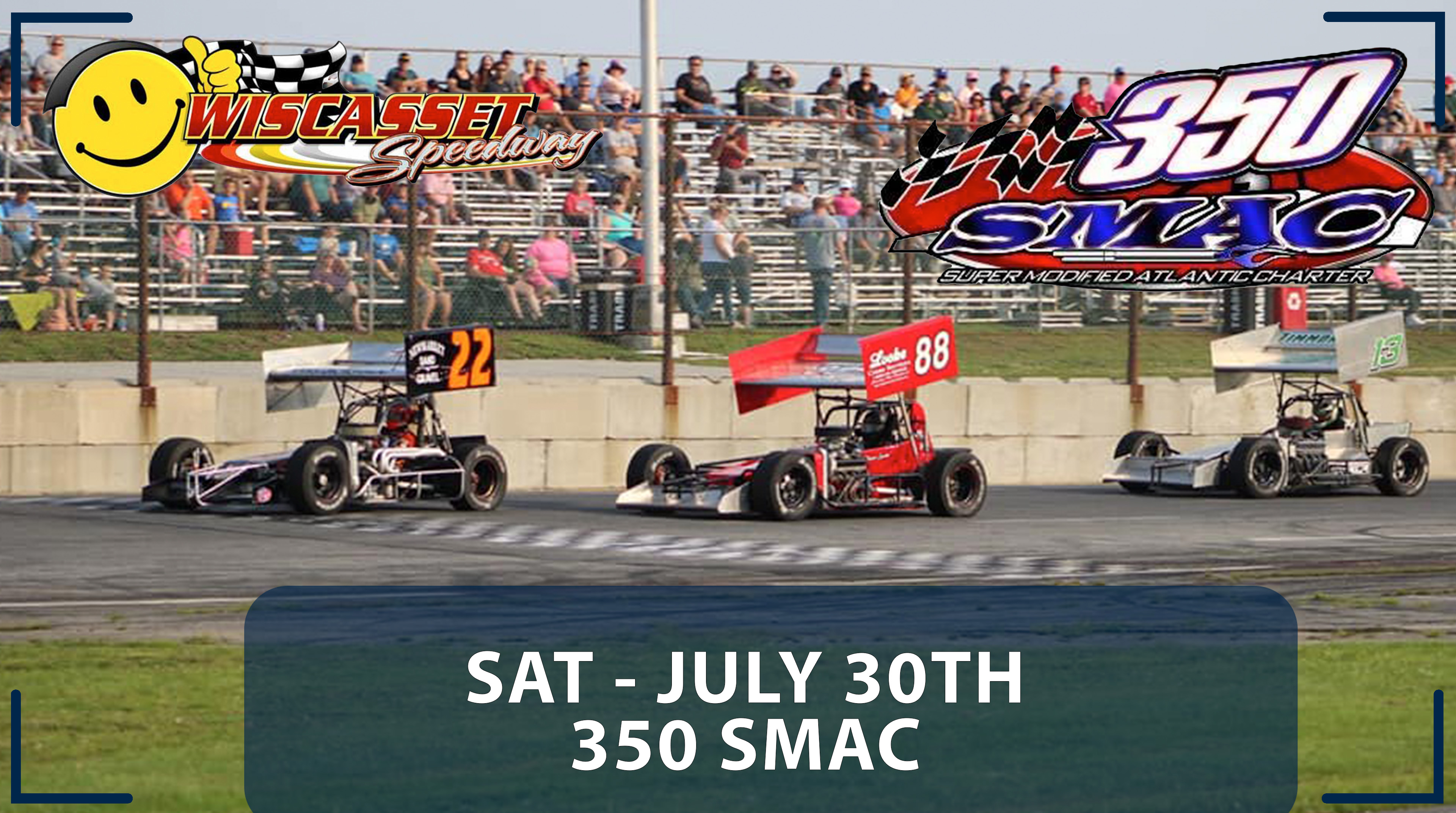 Replay - 350 SMAC at Wiscasset - 7.30.22