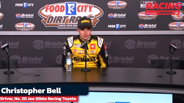 Christopher Bell Bristol Dirt Post-Race Press Conference