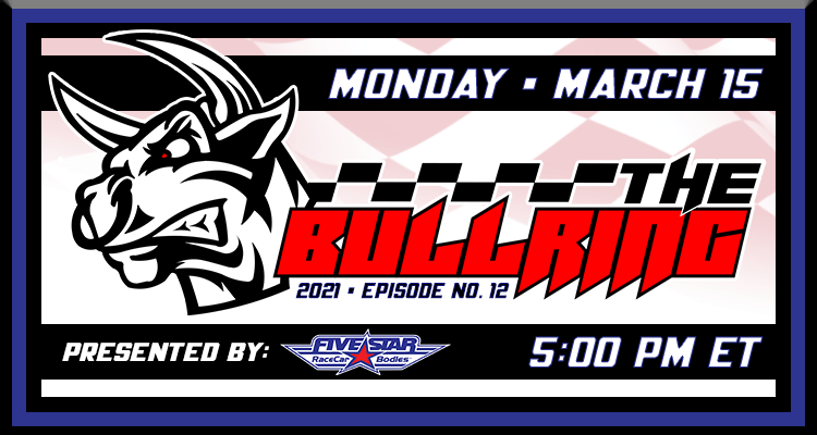 The Bullring Presented by Five Star - March 15, 2021
