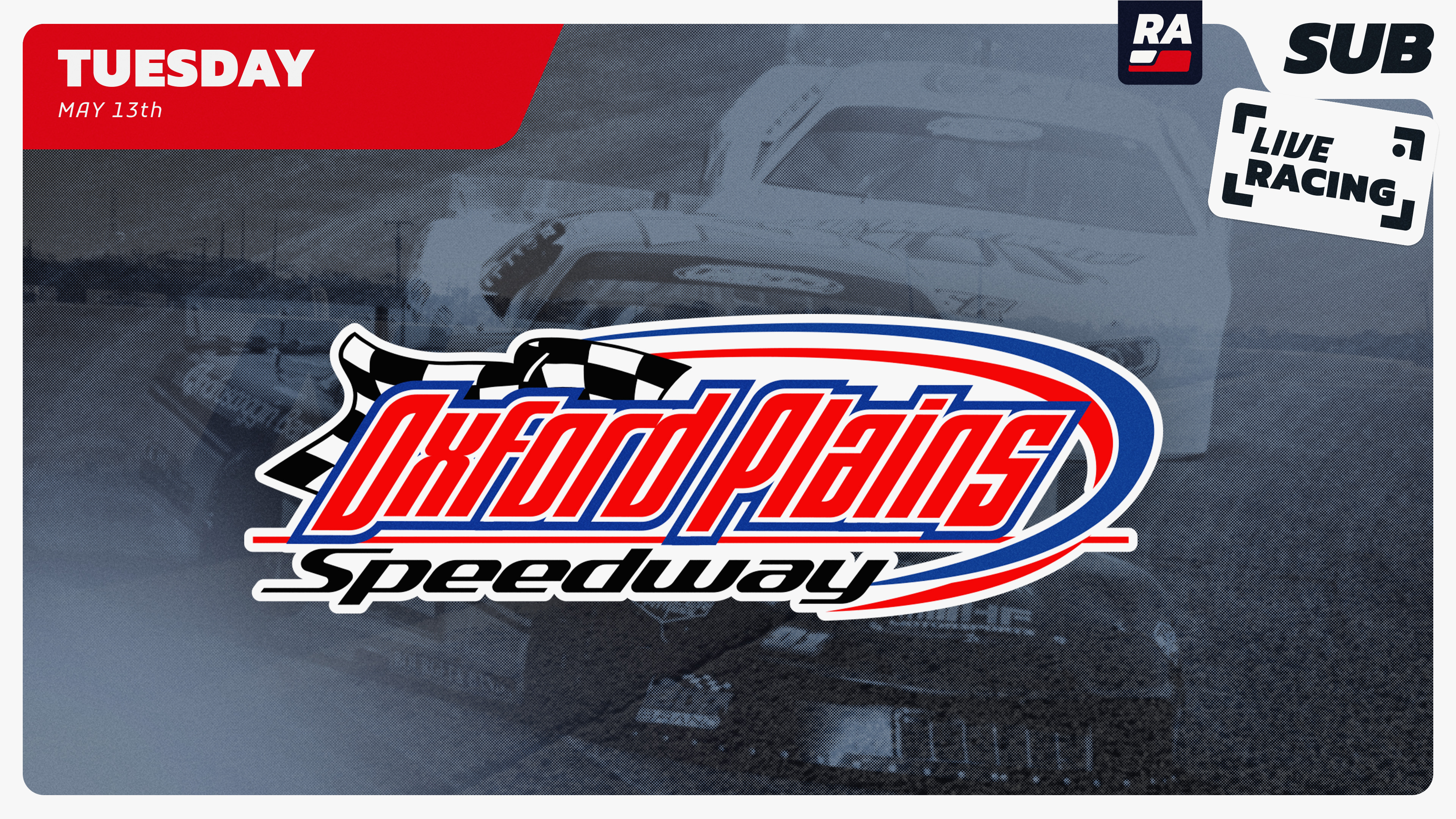 REPLAY - TUESDAY Oxford Championship Series at Oxford Plains (ME) - 5.13.25