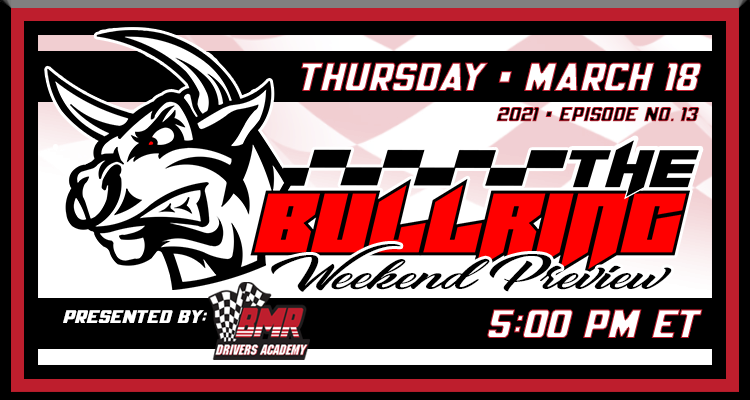 The Bullring Presented by BMR Driver's Academy - Replay - March 18, 2021