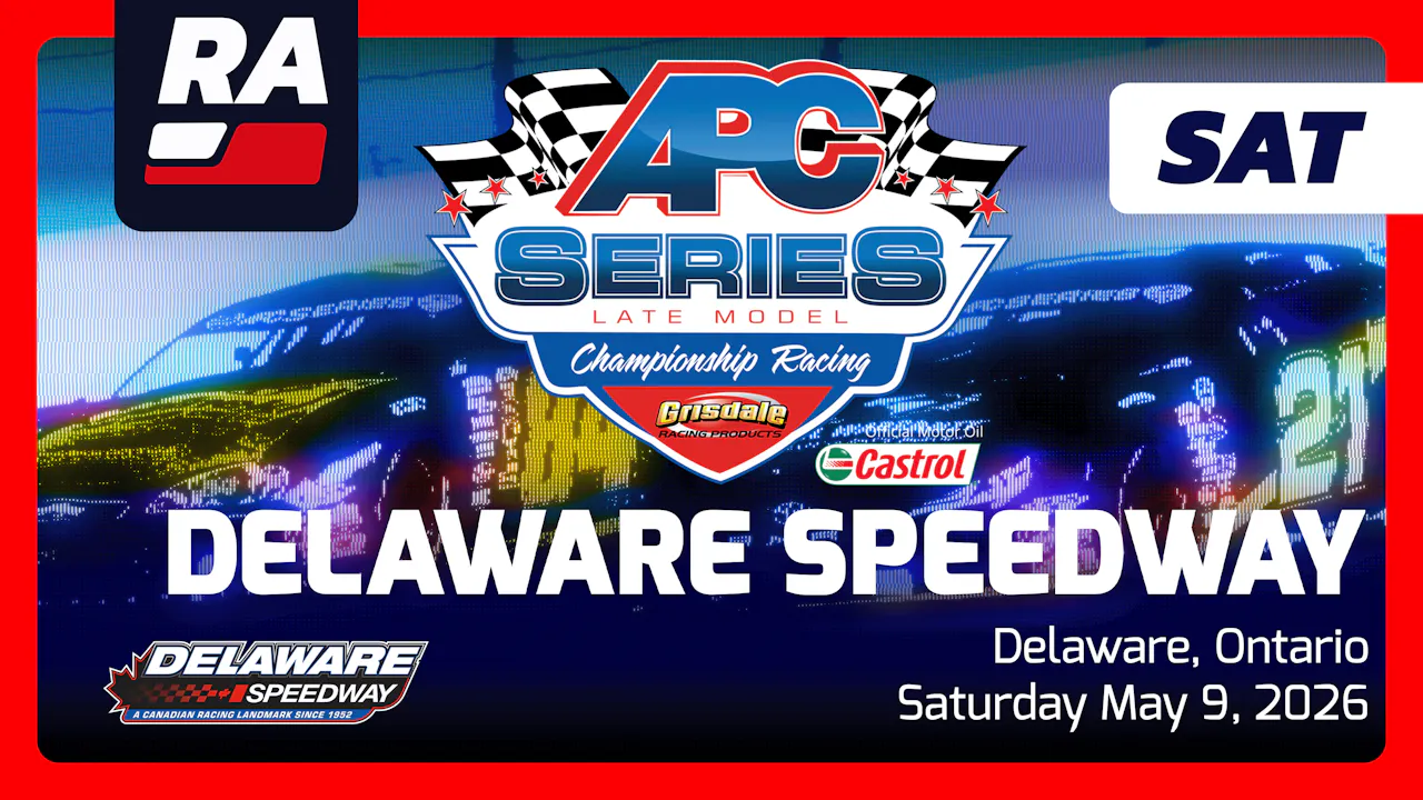 REPLAY - APC Series Late Models at Delaware (ON, CAN) - 5.9.26 - Racing ...