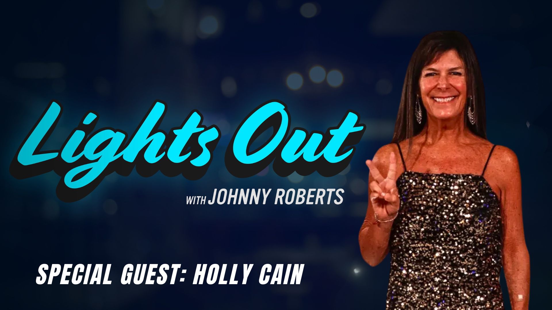Lights Out w/ Holly Cain - Episode 12