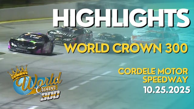 Highlights - 2025 World Crown 300 - 1...
