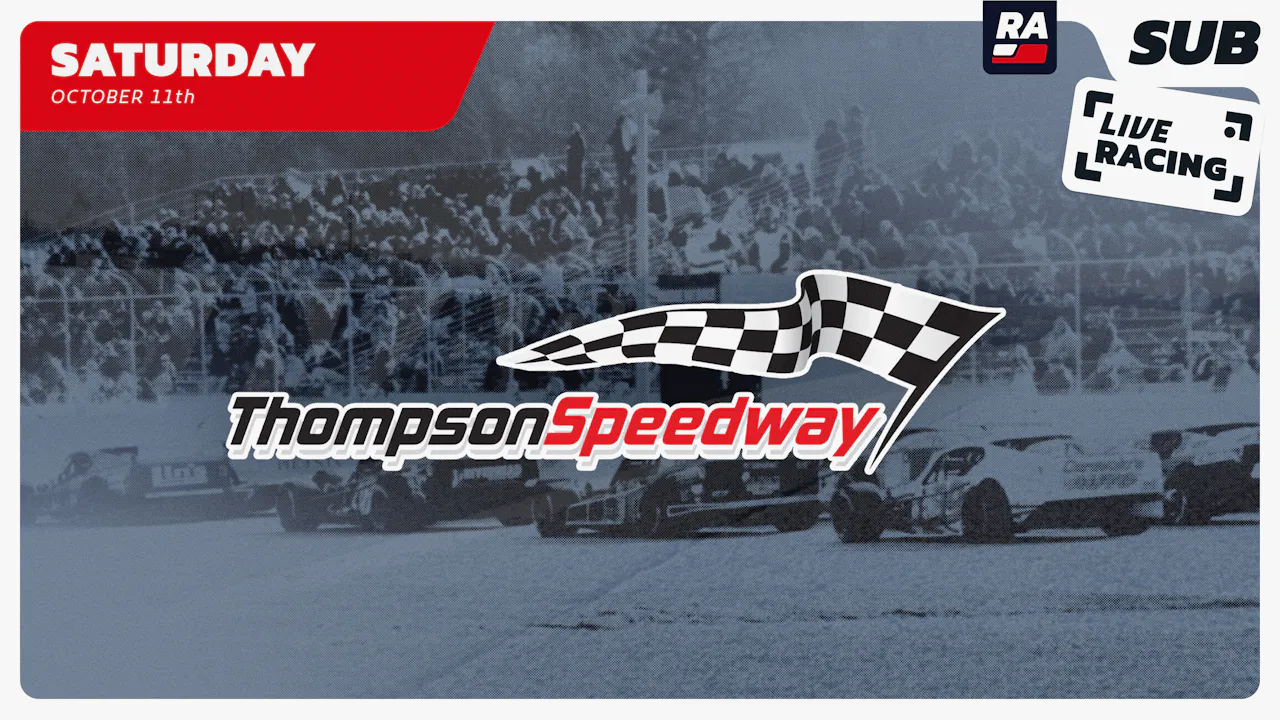 SUB - Race of Champions 150 and World Series SATURDAY at Thompson - 10. ...