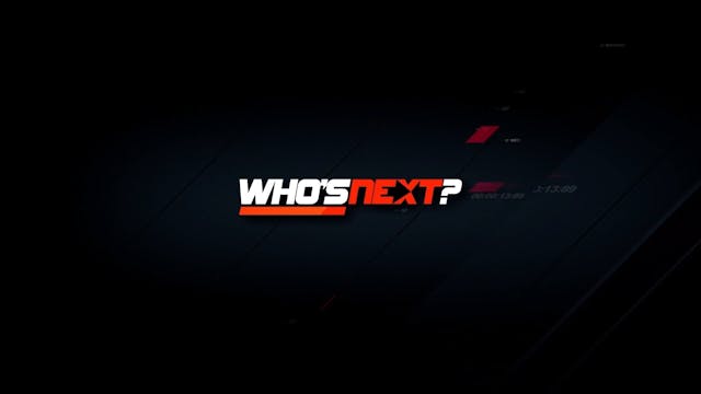 Who's Next w/Anthony Alfredo - Ep.1 