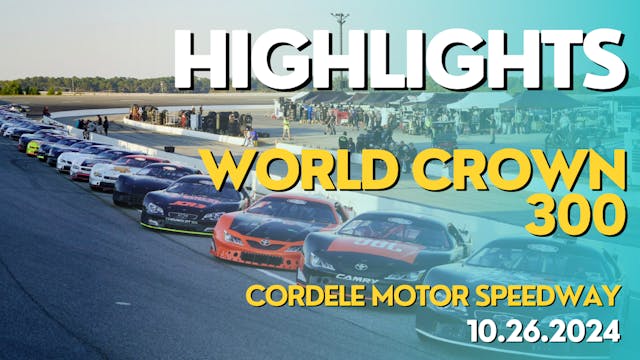 Highlights - World Crown 300 at Corde...