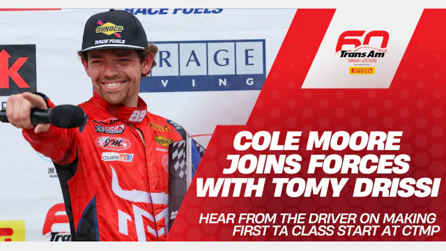 Cole Moore Makes His TA Debut at CTMP...