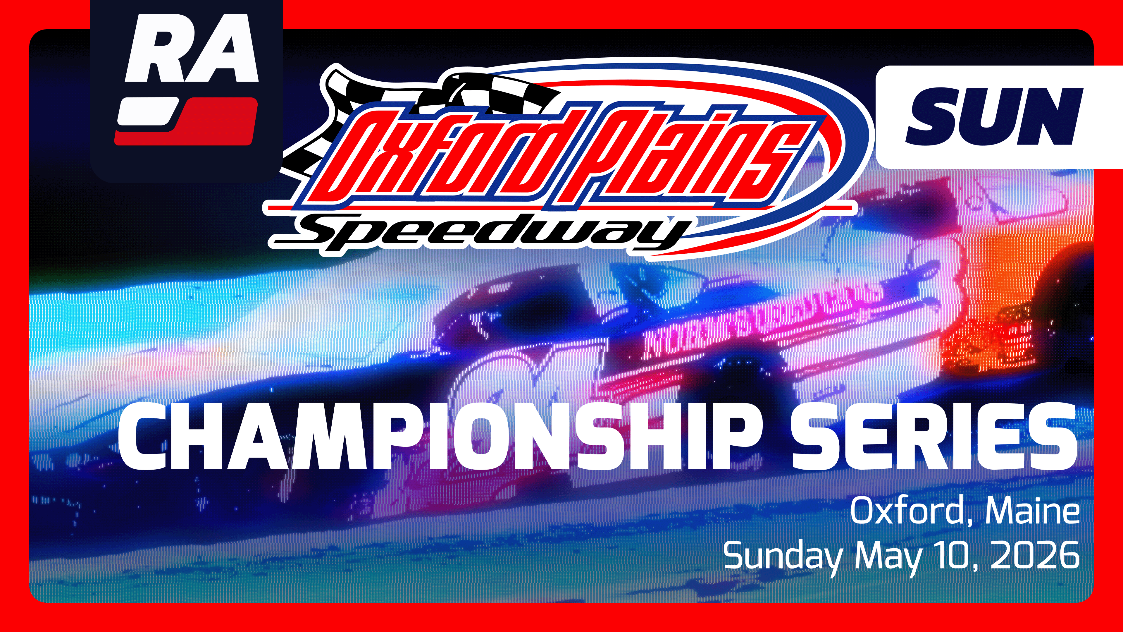 SUB 5.10.26 - Oxford Championship Series at Oxford Plains (ME)